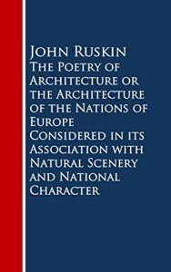 Baixar The Poetry of Architecture or the Architecture ofural Scenery and National Character (English Edition) pdf, epub, eBook
