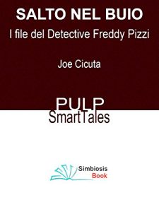 Baixar Salto nel Buio: I File del Detective Freddy Pizzi pdf, epub, eBook