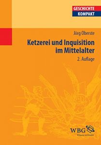 Baixar Ketzerei und Inquisition im Mittelalter (Geschichte Kompakt) (German Edition) pdf, epub, eBook