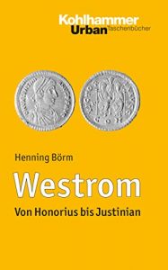 Baixar Westrom: Von Honorius bis Justinian (German Edition) pdf, epub, eBook