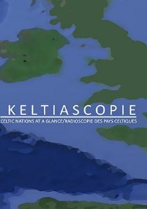 Baixar Keltiascopie Celtic nations at a glance (French Edition) pdf, epub, eBook