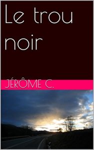 Baixar Le trou noir (French Edition) pdf, epub, eBook