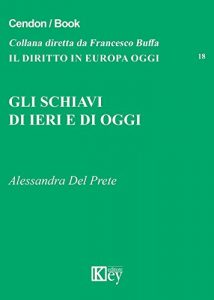 Baixar Gli schiavi di ieri e di oggi (Italian Edition) pdf, epub, eBook