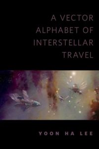 Baixar A Vector Alphabet of Interstellar Travel: A Tor.Com Original pdf, epub, eBook