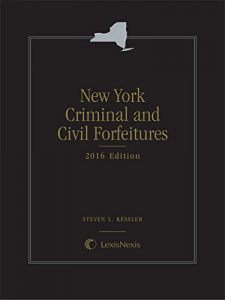Baixar New York Criminal and Civil Forfeitures, 2016 Edition pdf, epub, eBook