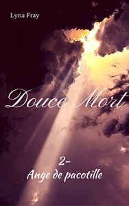 Baixar Ange de Pacotille (Douce Mort t. 2) (French Edition) pdf, epub, eBook