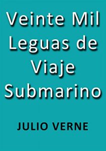 Baixar Veinte mil leguas de viaje submarino pdf, epub, eBook