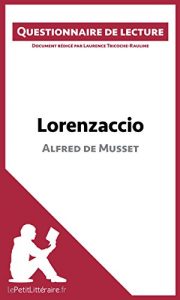 Baixar Lorenzaccio d’Alfred de Musset: Questionnaire de lecture (French Edition) pdf, epub, eBook