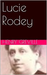 Baixar Lucie Rodey (French Edition) pdf, epub, eBook