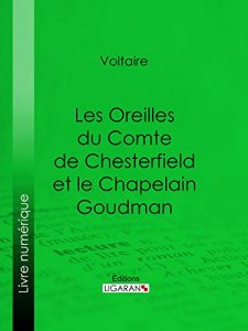 Baixar Les Oreilles du Comte de Chesterfield et le Chapelain Goudman (French Edition) pdf, epub, eBook