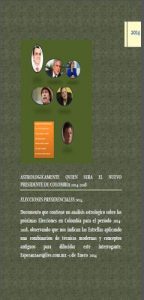 Baixar ASTROLOGICAMENTE, QUIEN SERA EL NUEVO PRESIDENTE DE COLOMBIA 2014-2018 (Spanish Edition) pdf, epub, eBook
