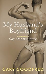 Baixar My Husband’s Boyfriend: Gay Cuckold Romance (English Edition) pdf, epub, eBook