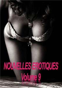 Baixar NOUVELLES EROTIQUES VOLUME 9 (French Edition) pdf, epub, eBook