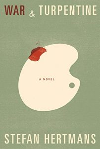 Baixar War and Turpentine: A novel pdf, epub, eBook