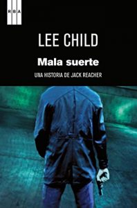 Baixar Mala suerte (Jack Reacher) pdf, epub, eBook