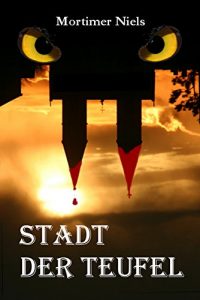 Baixar Stadt der Teufel (German Edition) pdf, epub, eBook
