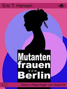 Baixar Mutantenfrauen von Berlin (German Edition) pdf, epub, eBook