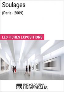 Baixar Soulages (Paris – 2009): Les Fiches Exposition d’Universalis (French Edition) pdf, epub, eBook