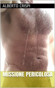 Baixar Missione pericolosa (Racconti brevi) (Italian Edition) pdf, epub, eBook