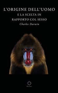 Baixar L’origine dell’uomo (Edizione integrale e illustrata) (Italian Edition) pdf, epub, eBook