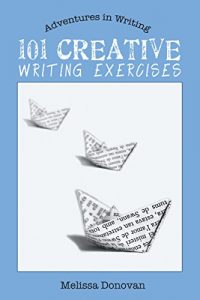 Baixar 101 Creative Writing Exercises (Adventures in Writing) (English Edition) pdf, epub, eBook