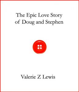 Baixar The Epic Love Story of Doug and Stephen (English Edition) pdf, epub, eBook
