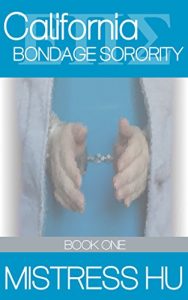 Baixar California Bondage Sorority Book 1 (English Edition) pdf, epub, eBook