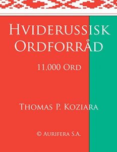Baixar Hviderussisk Ordforrad (Danish Edition) pdf, epub, eBook