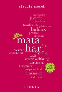 Baixar Mata Hari. 100 Seiten: Reclam 100 Seiten (German Edition) pdf, epub, eBook