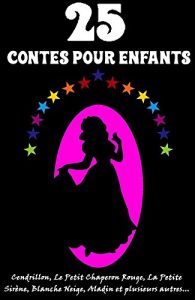 Baixar 25 CONTES POUR ENFANTS: 25 CONTES CLASSIQUES INCONTOURNABLES (French Edition) pdf, epub, eBook