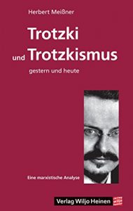Baixar Trotzki und Trotzkismus – gestern und heute: Eine marxistische Analyse (German Edition) pdf, epub, eBook