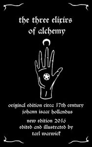 Baixar The Three Elixirs of Alchemy: Opus Alchemy (English Edition) pdf, epub, eBook