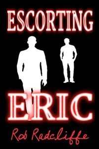 Baixar ESCORTING ERIC (The Meat Market series Book 3) (English Edition) pdf, epub, eBook