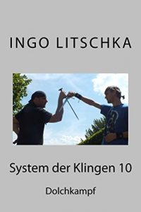 Baixar System der Klingen 10: Dolchkampf (German Edition) pdf, epub, eBook