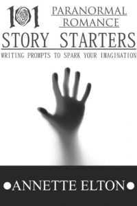 Baixar 101 Paranormal Romance Story Starters (101 Romance Story Starters) (English Edition) pdf, epub, eBook