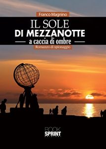 Baixar Il sole di mezzanotte – A caccia di ombre pdf, epub, eBook