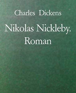 Baixar Nikolas Nickleby. Roman (German Edition) pdf, epub, eBook