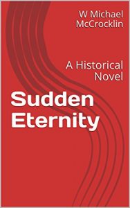 Baixar Sudden Eternity: A Historical Novel (English Edition) pdf, epub, eBook
