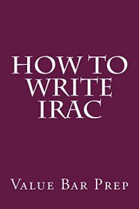 Baixar How To Write IRAC: How To Write IRAC (English Edition) pdf, epub, eBook