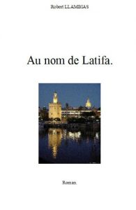 Baixar Au nom de Latifa (Sevilla t. 5) (French Edition) pdf, epub, eBook
