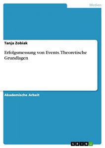 Baixar Erfolgsmessung von Events. Theoretische Grundlagen pdf, epub, eBook