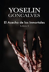 Baixar El Acecho de los Inmortales: Libro I (Spanish Edition) pdf, epub, eBook