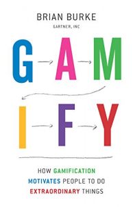 Baixar Gamify: How Gamification Motivates People to Do Extraordinary Things pdf, epub, eBook