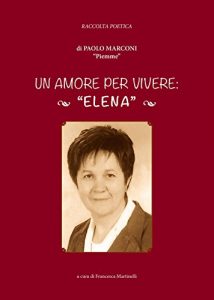 Baixar Elena – Un amore per vivere (Italian Edition) pdf, epub, eBook