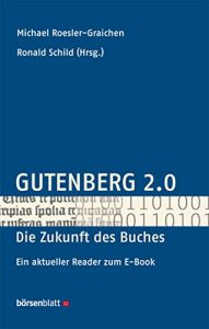 Baixar Gutenberg 2.0 – die Zukunft des Buches (German Edition) pdf, epub, eBook