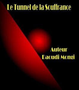 Baixar Le Tunnel de la Souffrance (French Edition) pdf, epub, eBook
