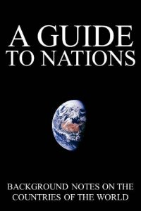 Baixar A Guide to Nations: Background Information on the Countries of the World (Illustrated) (English Edition) pdf, epub, eBook