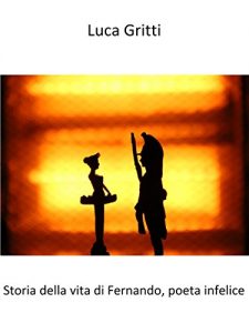 Baixar Storia della vita di Fernando, poeta infelice pdf, epub, eBook