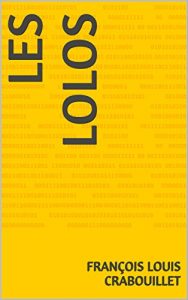 Baixar LES LOLOS (French Edition) pdf, epub, eBook