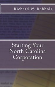 Baixar Starting Your North Carolina Corporation (English Edition) pdf, epub, eBook